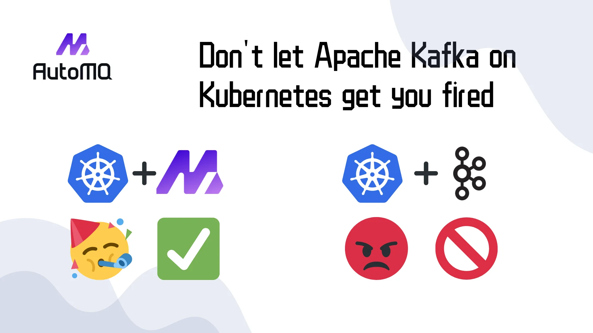Don't let Apache Kafka on Kubernetes get you fired